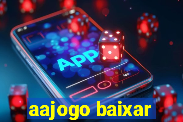 aajogo baixar