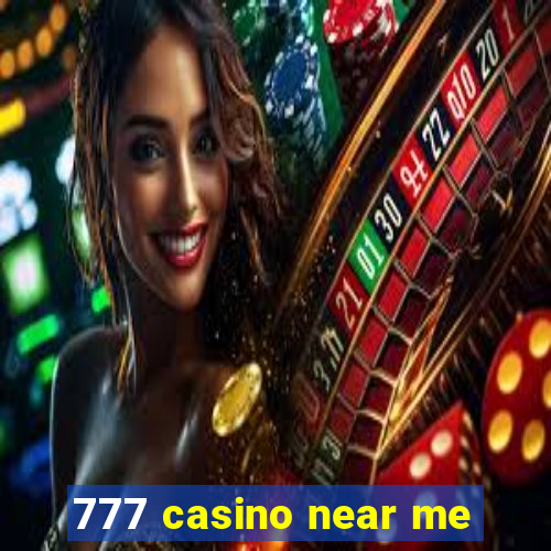 777 casino near me