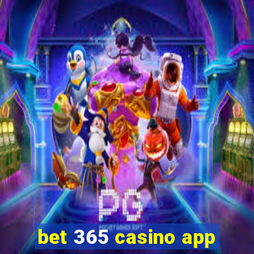 bet 365 casino app