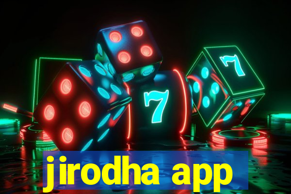 jirodha app