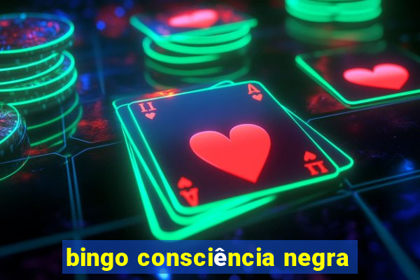 bingo consciência negra