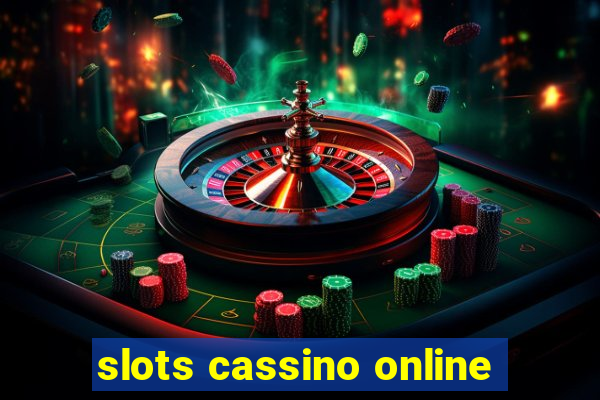 slots cassino online