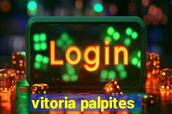 vitoria palpites