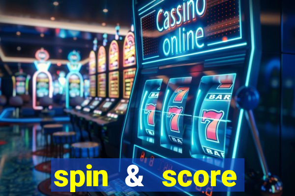 spin & score megaways slot