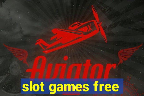 slot games free