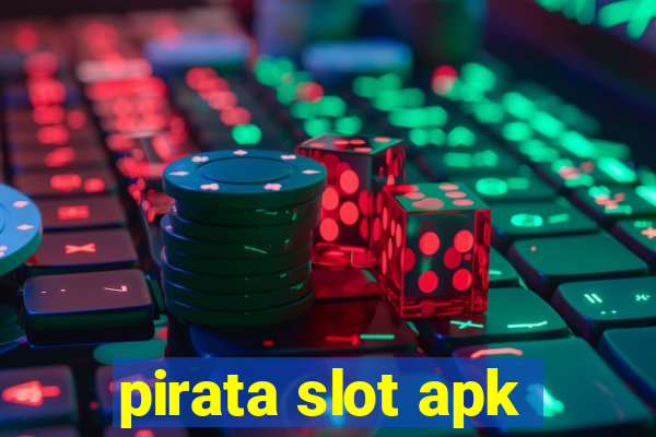 pirata slot apk