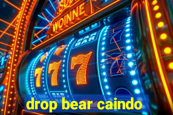 drop bear caindo