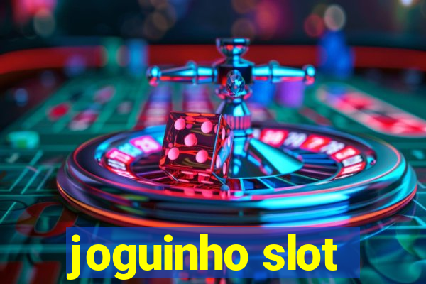 joguinho slot