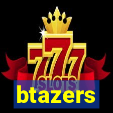 btazers