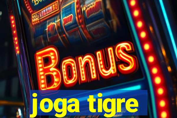 joga tigre