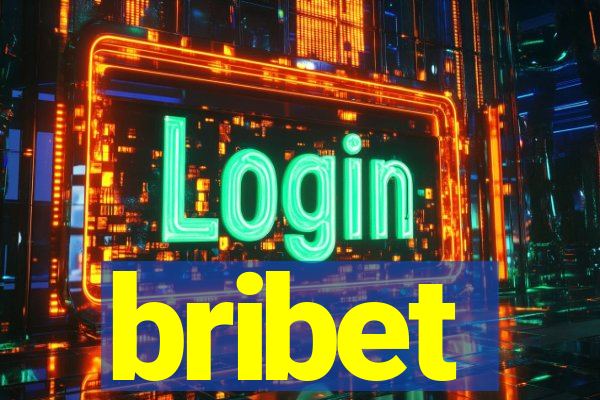 bribet