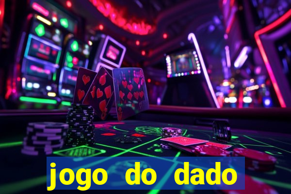 jogo do dado aposta online