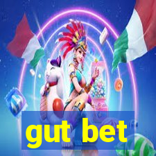 gut bet