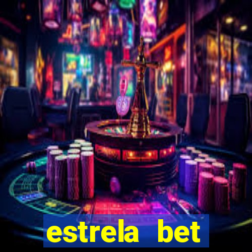 estrela bet download pc