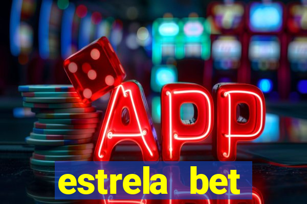 estrela bet download pc