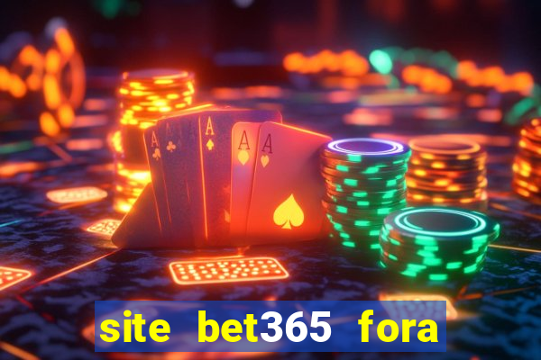 site bet365 fora do ar hoje