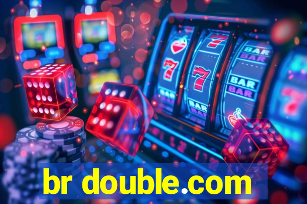 br double.com