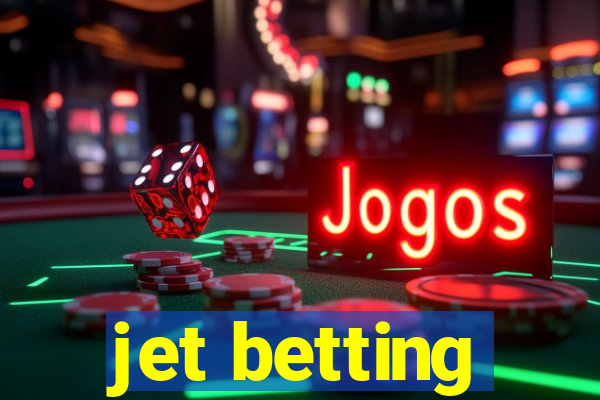 jet betting