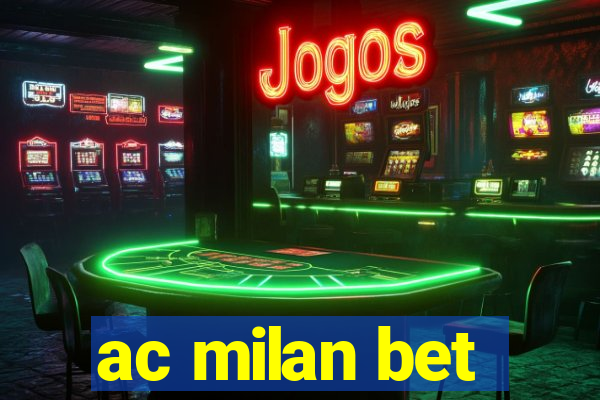 ac milan bet