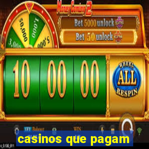 casinos que pagam