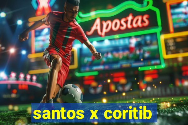 santos x coritib