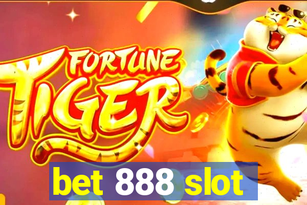 bet 888 slot