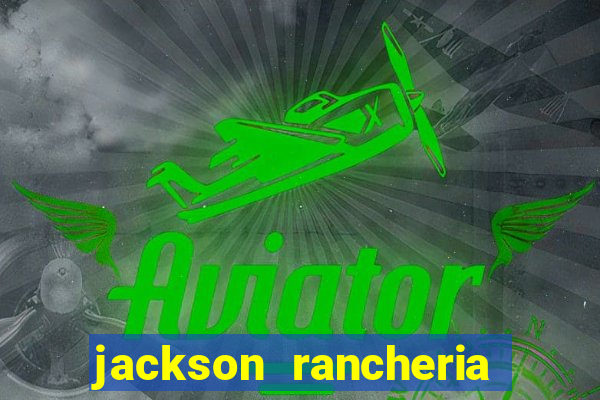 jackson rancheria casino coupons