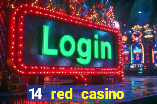 14 red casino bonus codes