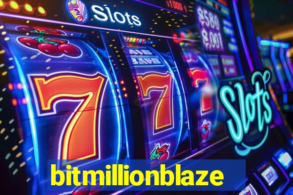 bitmillionblaze