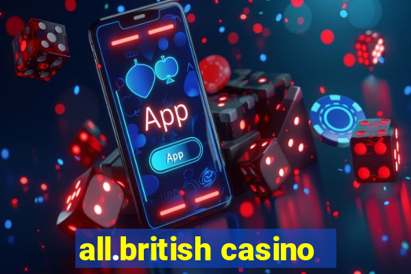 all.british casino