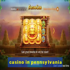 casino in pennsylvania