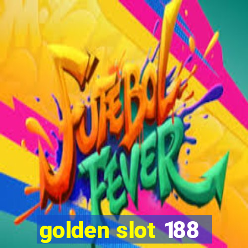 golden slot 188