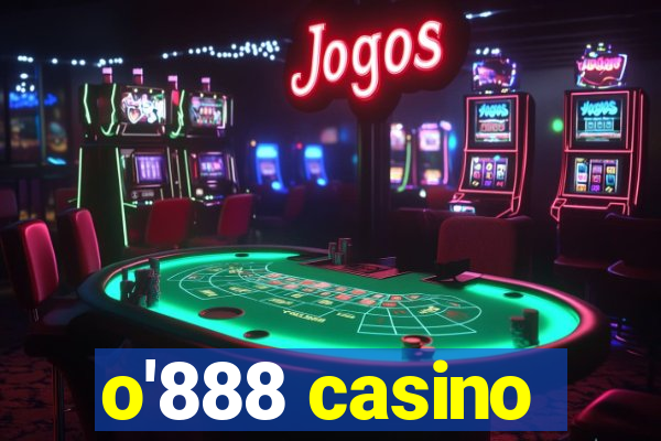 o'888 casino