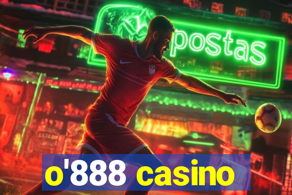 o'888 casino