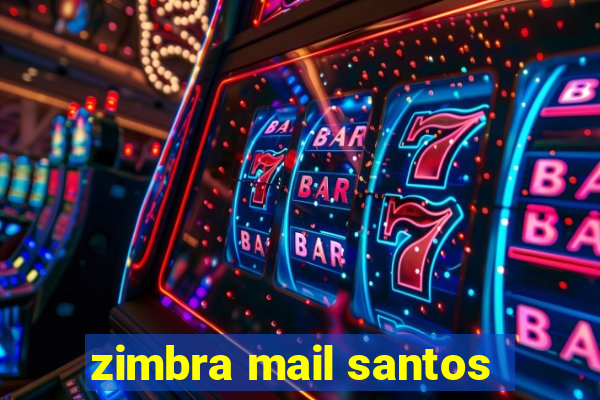 zimbra mail santos