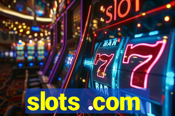 slots .com