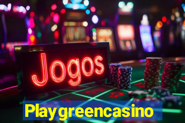 Playgreencasino