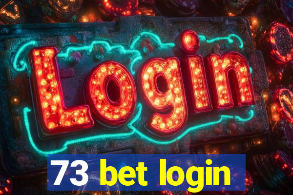 73 bet login