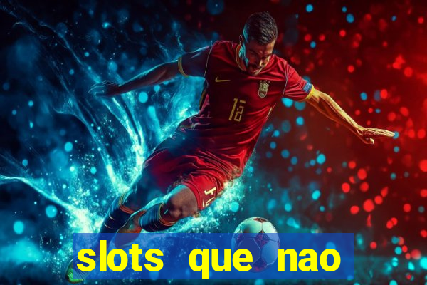 slots que nao precisa depositar