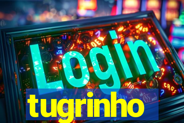 tugrinho