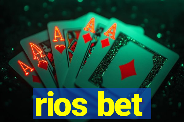 rios bet