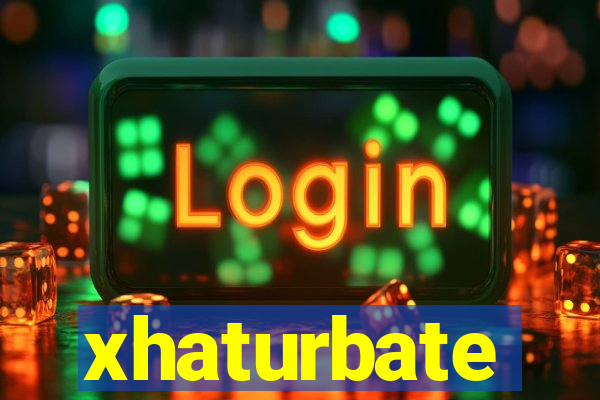 xhaturbate