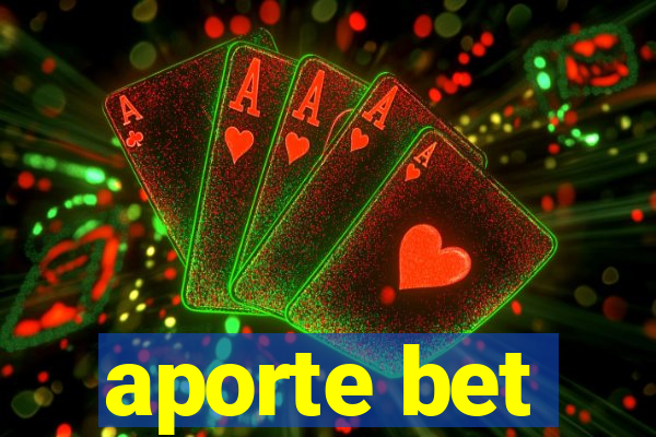 aporte bet