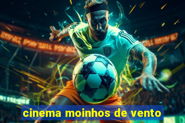 cinema moinhos de vento