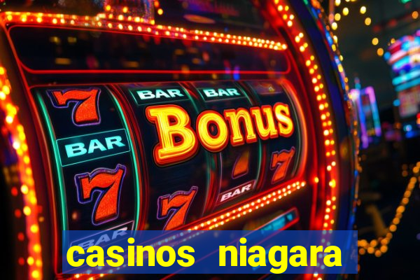 casinos niagara falls ontario