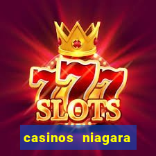 casinos niagara falls ontario