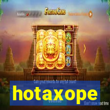 hotaxope