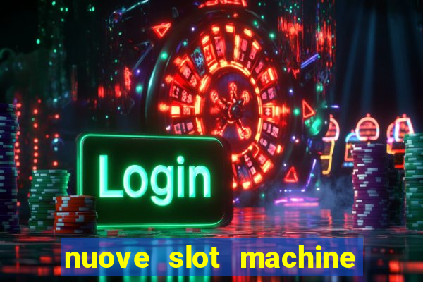 nuove slot machine gratis 2023