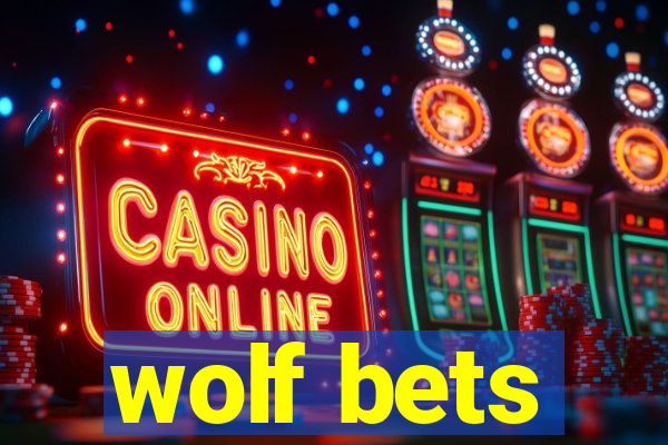 wolf bets