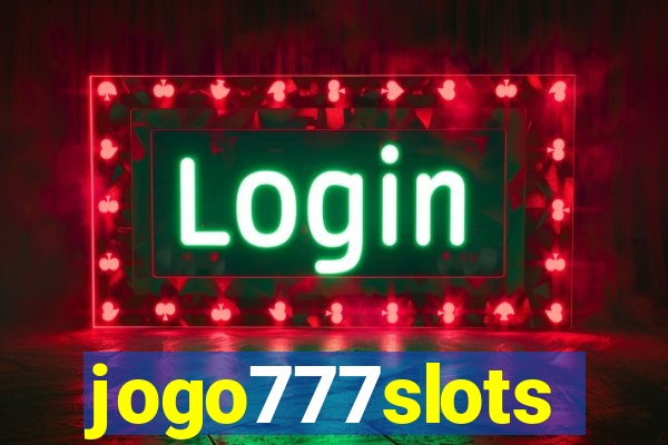 jogo777slots